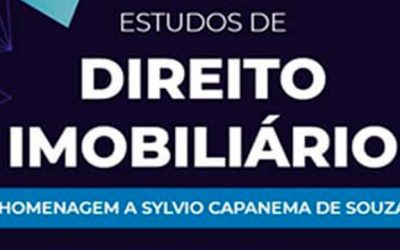 Nova obra do Ibradim em homenagem ao desembargador Sylvio Capanema conta com artigo do vice-presidente do CNB/SP, Andrey Guimarães Duarte